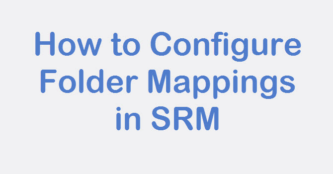 configure folder mappings in srm